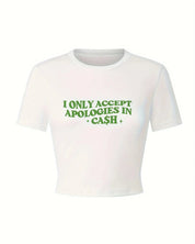 Apologies in Cash Baby Tee