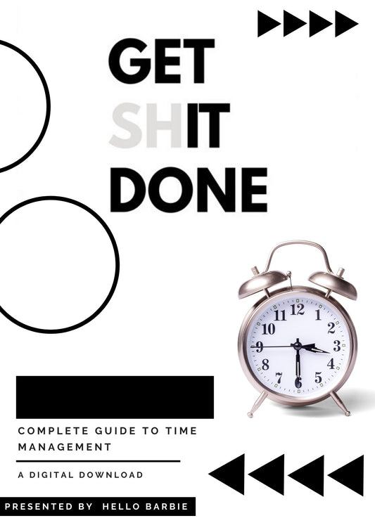 Get SH!T Done - Guide to Time Management